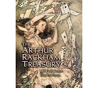 The Arthur Rackham Treasury: 86 Full-color Illustrations