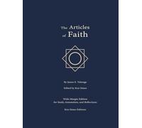 The Articles of Faith: Wide Margin Edition for Study, Annotation, and Reflection