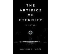 The Artifice Of Eternity