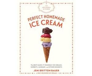 The Artisanal Kitchen Perfect Homemade Ice Cream by Jeni Britton Bauer Unknown (Auteur)