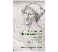 The Artist Helen Coombe (1864-1937)