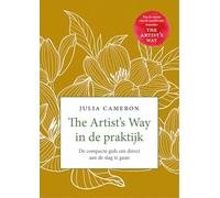 The Artist’s Way in de praktijk: De compacte gids om direct aan de slag te gaan