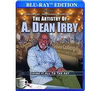 The Artistry of A. Dean Irby [Blu-ray]
