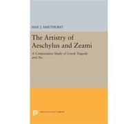 The Artistry Of Aeschylus And Zeami