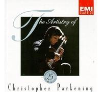 The Artistry of Christopher Parkening by Christopher Parkening (1993-05-11)