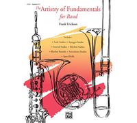 The Artistry of Fundamentals for Band Baritone T.c.