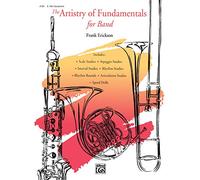 The Artistry of Fundamentals for Band E-flat Alto Saxophone