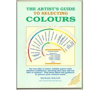 The Artist's Guide to Selecting Colors