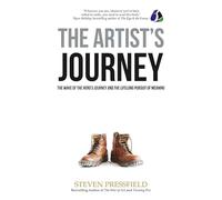 The Artist's Journey: The Wake of the Hero's Journey and the Lifelong Pursuit of Meaning