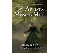 The Artist's Missing Muse: A historical Murder Mystery (Miss Hayward & the Detective series)