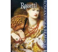 The Artists: Romantics & Realists: Rossetti