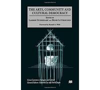 The Arts, Community And Cultural Democracy