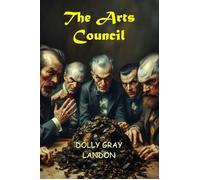 The Arts Council - Dolly Gray Landon - 7th Species - ebook (ePub) - Livre