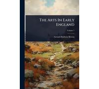 The Arts In Early England
