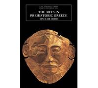 The Arts in Prehistoric Greece