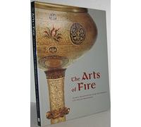 The Arts of Fire: Islamic Influences on Glass and Ceramics of the Italian Renaissance