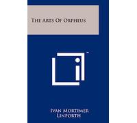 The Arts Of Orpheus