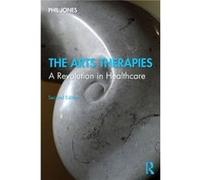The Arts Therapies by Jones & Phil Institute of Education & UK Jones Phil Institute of Education UK (Auteur)
