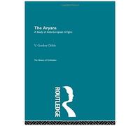 The Aryans (History Of Civilization)