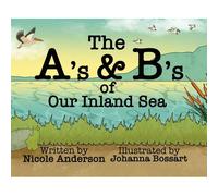The A's And B's Of Our Inland Sea
