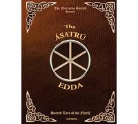 The Asatru Edda: Sacred Lore of the North