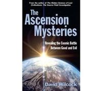The Ascension Mysteries - [Version Originale] David Wilcock (Auteur)