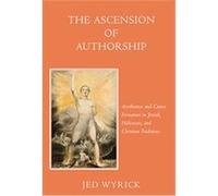 The Ascension of Authorship, Harvard Studies in Comparative Literature Jed Wyrick (Auteur)