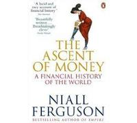 The Ascent Of Money
