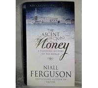 The Ascent of Money: A Financial History of the World