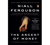 The ascent of money - Niall Ferguson - Penguin Group - Poche - Essai