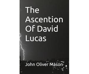 The Ascention Of David Lucas