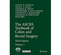 The Ascrs Textbook Of Colon And Rectal Surgery