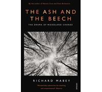 Richard Mabey The Ash and The Beech (Poche)