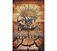 The Ash Bride's Rebellion: A West African Inspired LGBT Romantasy Novel