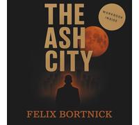 The Ash City.: A story about fear, silence, and the quiet return.