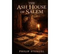 The Ash House of Salem