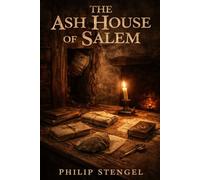 The Ash House of Salem