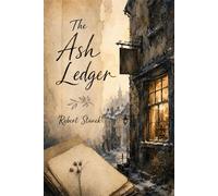 The Ash Ledger - Robert Stanek - RP Media - ebook (ePub) - Livre