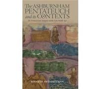 The Ashburnham Pentateuch And Its Contexts