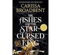 The Ashes and the Star-Cursed King ( Crowns of Nyaxia Series)