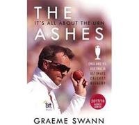 The Ashes: It's All About the Urn: England vs. Australia: ultimate cricket rivalry - [Version Originale] Inconnu (Auteur)