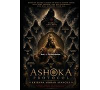THE ASHOKA PROTOCOL:: Book - 1: The Introduction