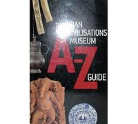 The Asian Civilisations Museum A-Z Guide