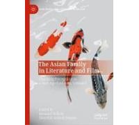 The Asian Family In Literature And Film