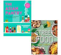 The Asian Pantry By Dominique Woolf & Fresh & Easy Indian Street Food By Roli 2 Books Collection Set
