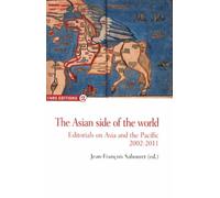 The Asian Side Of The World - Editorials On Asia And The Pacific 2002-2011