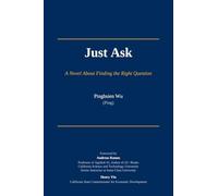 The Ask: A Novel About Finding the Right Question