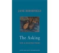 The Asking by Jane Hirshfield Jane Hirshfield (Auteur)