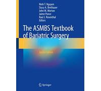 The Asmbs Textbook of Bariatric Surgery – Springer Verlag