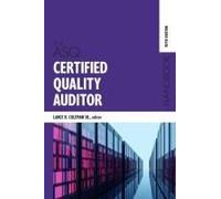 The Asq Certified Quality Auditor Handbook